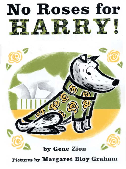 Title details for No Roses for Harry! by Gene Zion - Wait list